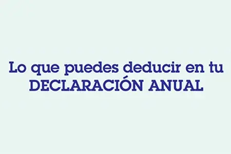 ION_LoQue puedesDeducirDeTuDeclaracionAnual